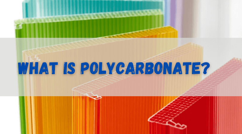 What is polycarbonate?