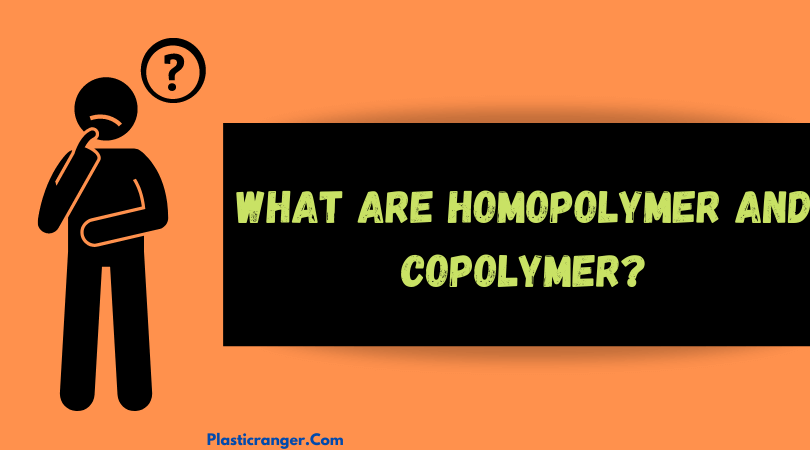 What are Homopolymer and Copolymer?