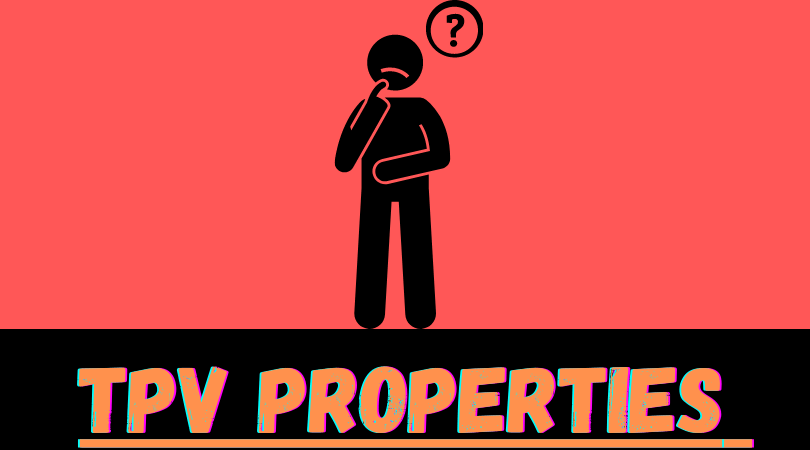 TPV - key properties 