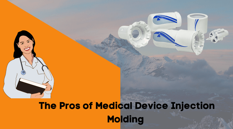 pros of medical molding