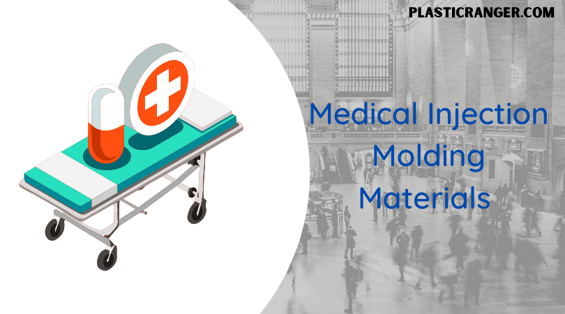 medical injection molding materials 