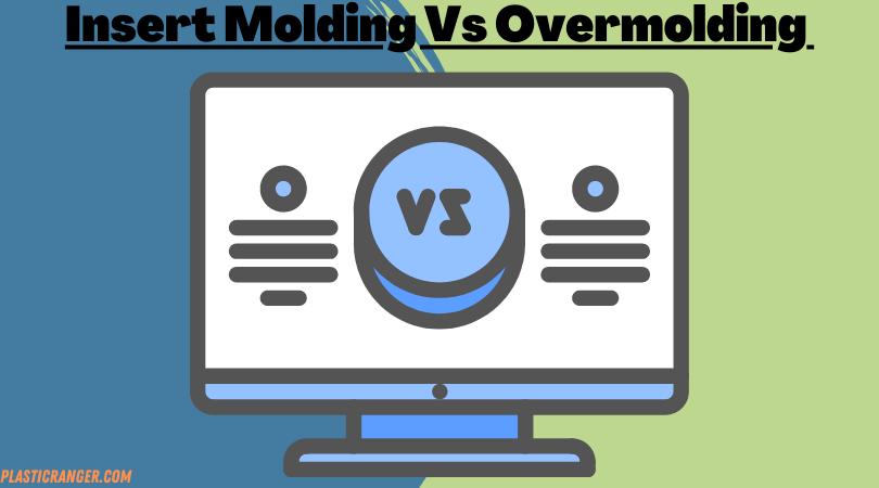Insert Molding vs Overmolding