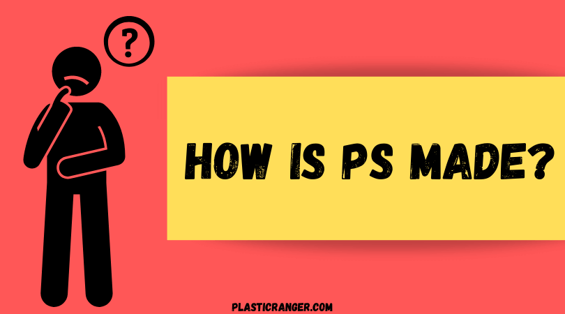 How is PS Made?