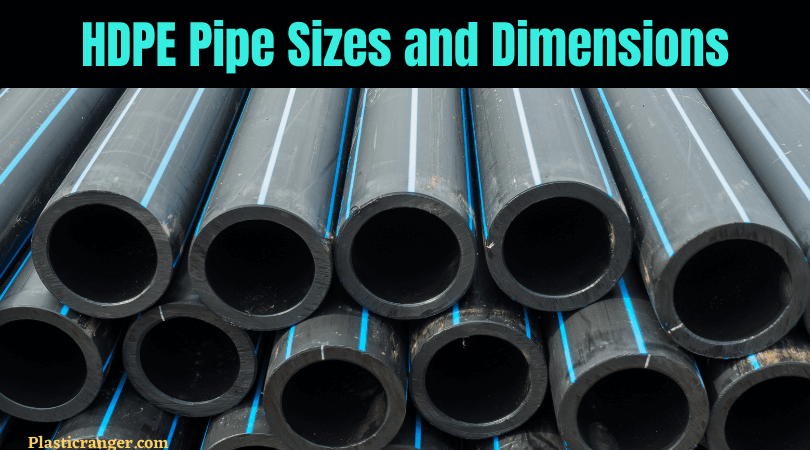 HDPE Pipe Sizes and Dimensions | A Complete Analysis - PlasticRanger