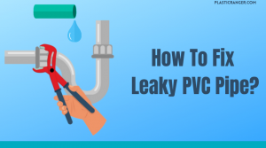 How To Repair PVC Pipe Without Cutting | The Complete Guide - PlasticRanger