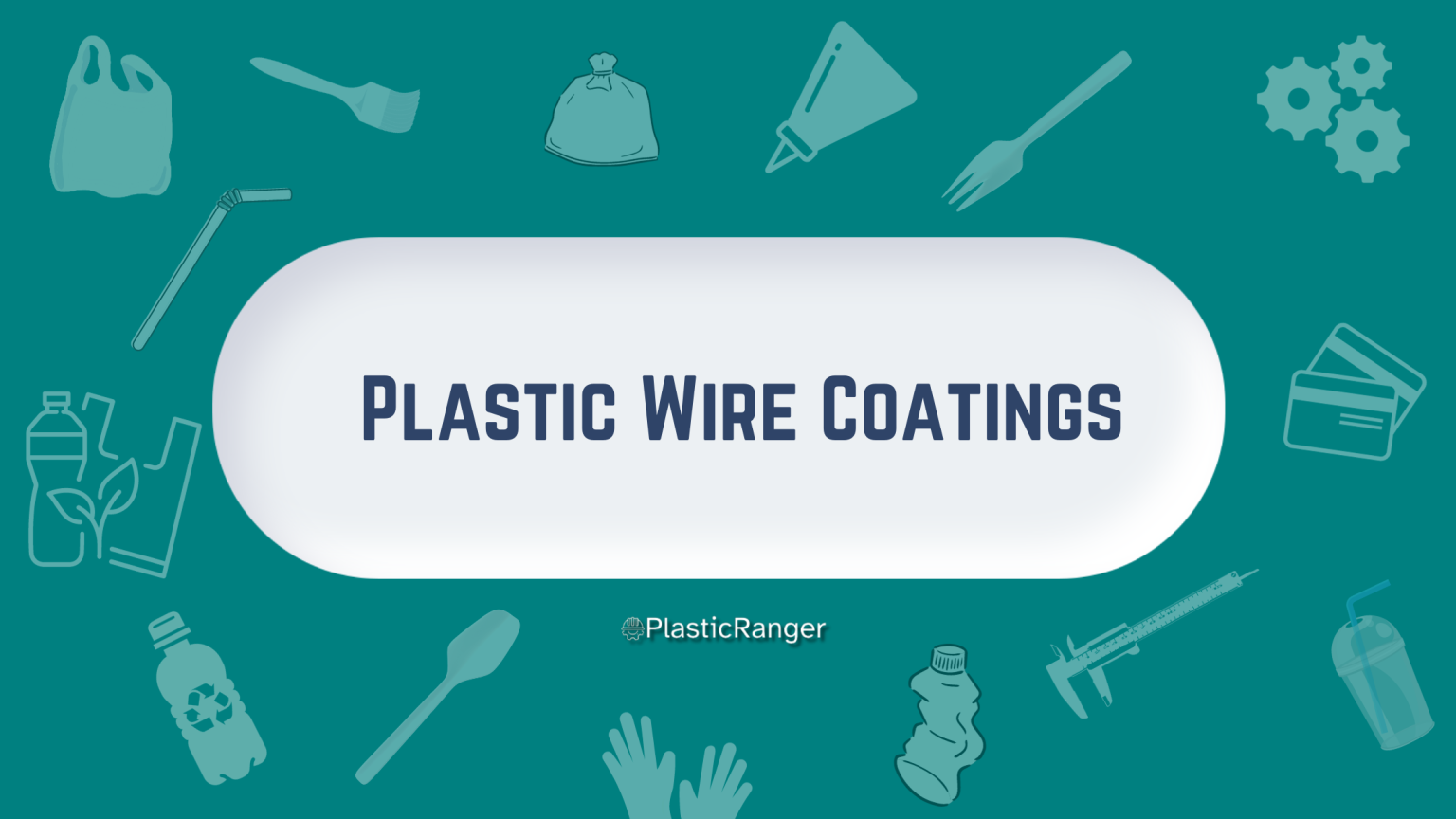 What are Plastic Wire Coatings? PlasticRanger