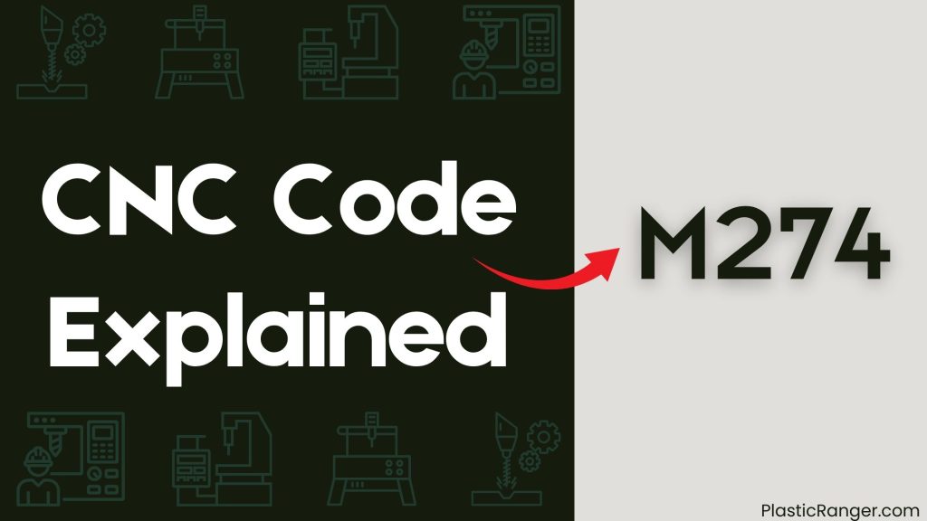 Spindel Distance Code M274 CNC Code: Beginner’s Guide to Precise Spindle Positioning