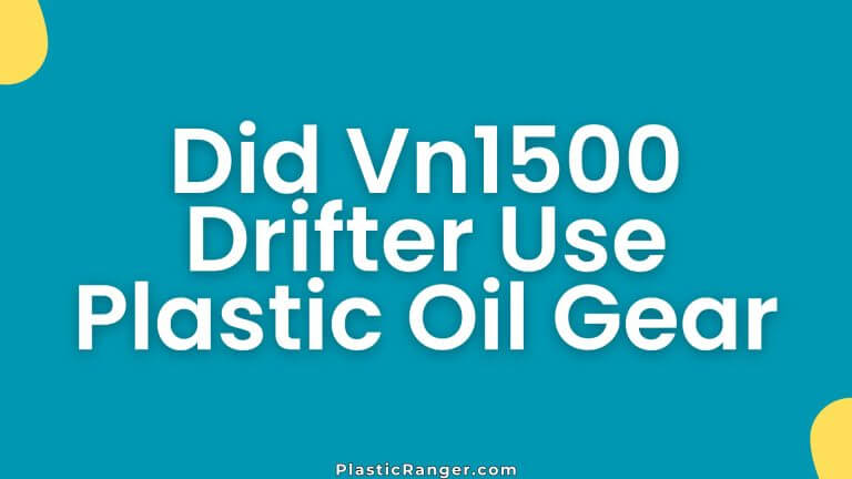 Did Vn1500 Drifter Use Plastic Oil Gear