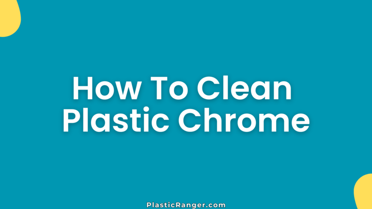 How To Clean Plastic Chrome