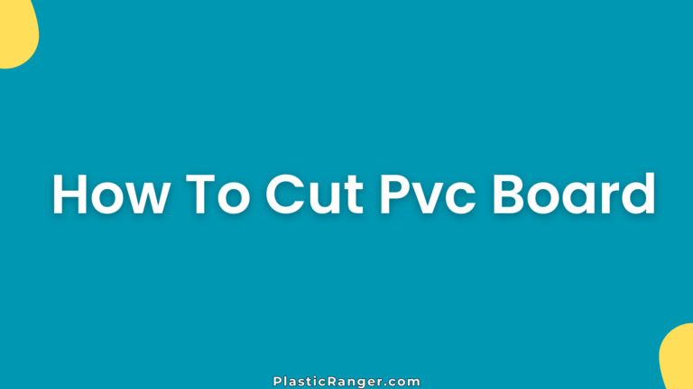 How To Cut Pvc Board