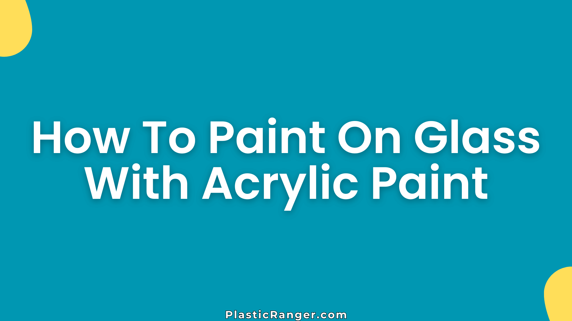 How To Paint On Glass With Acrylic Paint