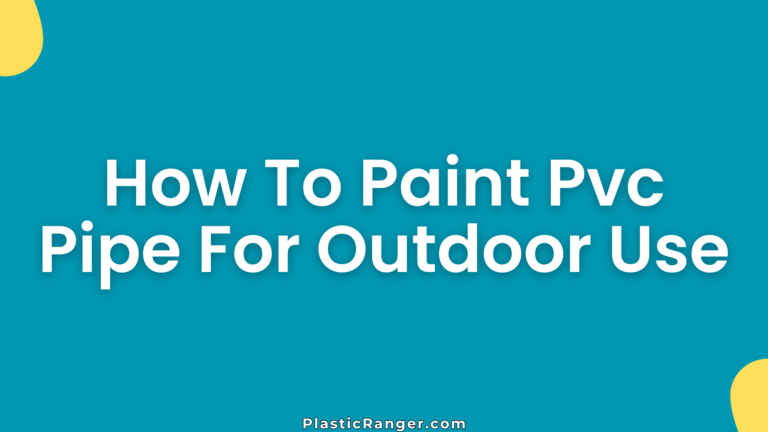 How To Paint Pvc Pipe For Outdoor Use
