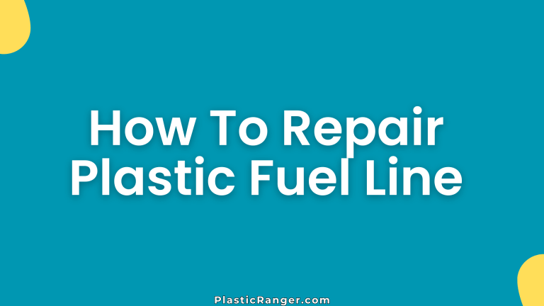 How To Repair Plastic Fuel Line