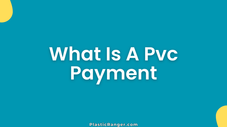 What Is A Pvc Payment