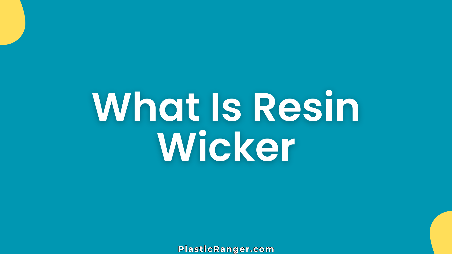 What Is Resin Wicker