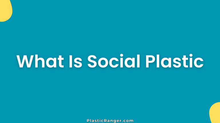 What Is Social Plastic