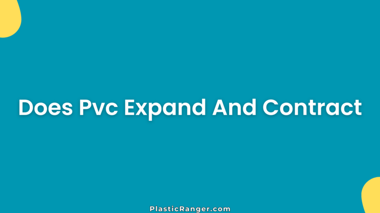 Does Pvc Expand And Contract