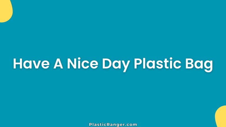 Have A Nice Day Plastic Bag