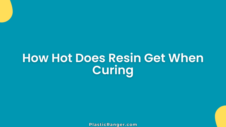 How Hot Does Resin Get When Curing