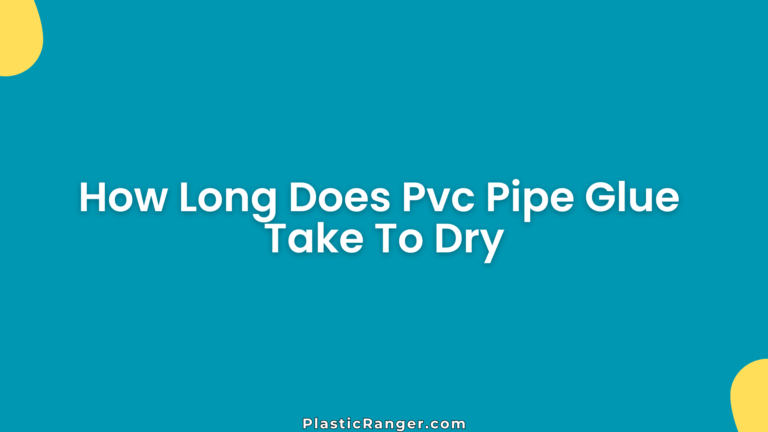 How Long Does Pvc Pipe Glue Take To Dry