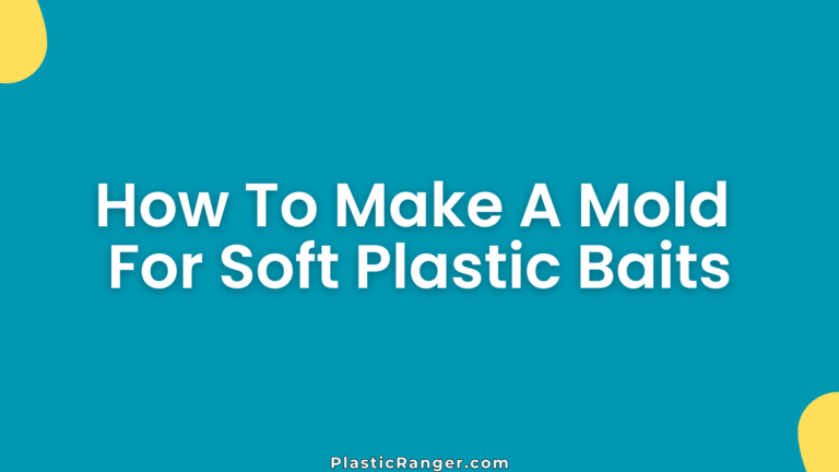 How To Make A Mold For Soft Plastic Baits