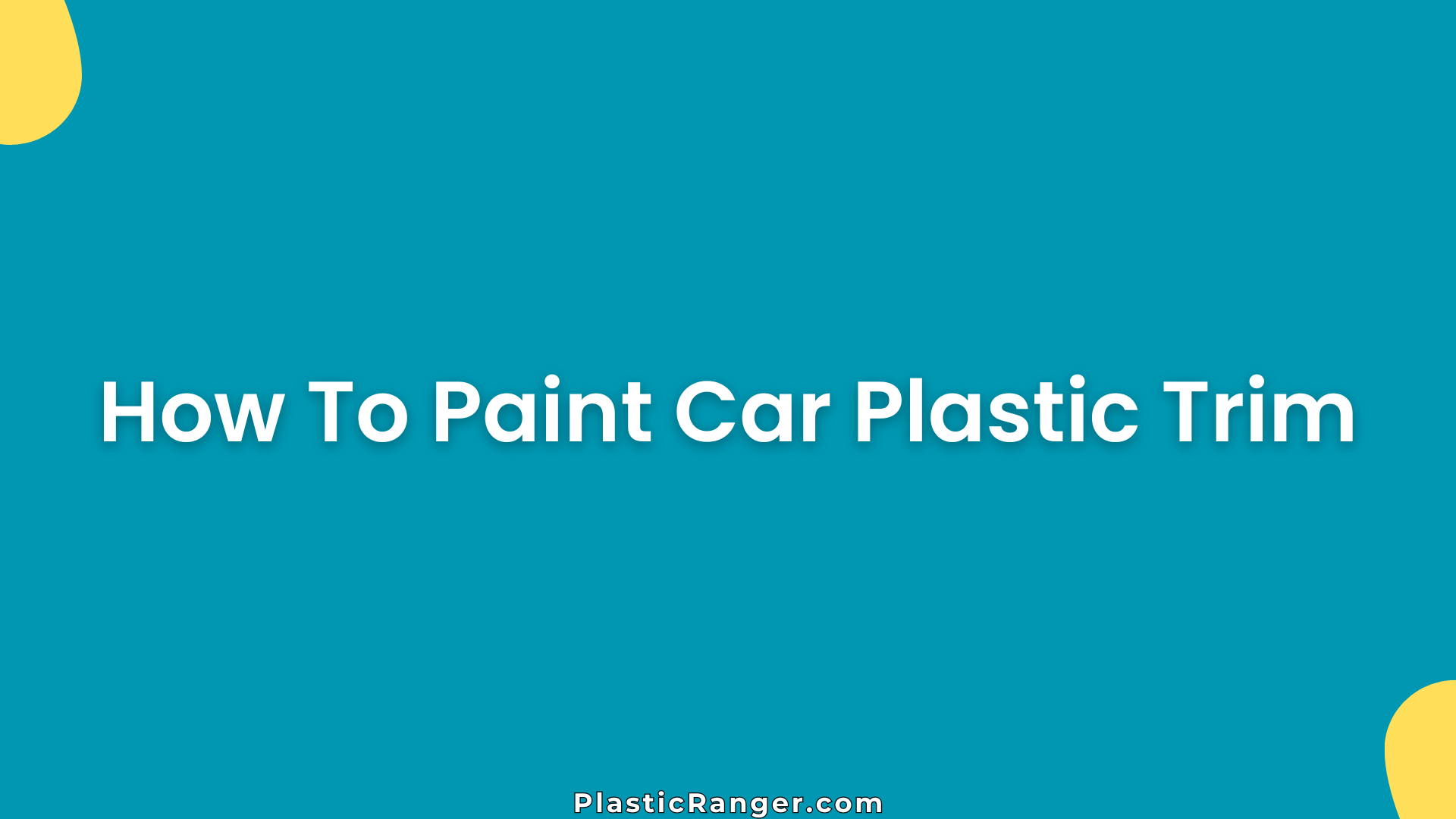How To Paint Car Plastic Trim