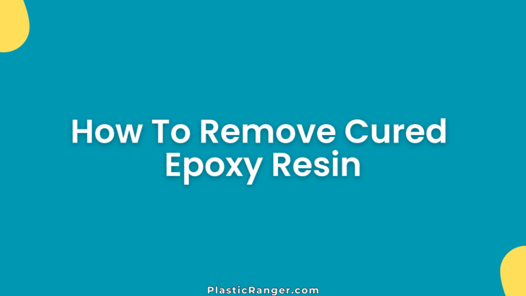 How To Remove Cured Epoxy Resin