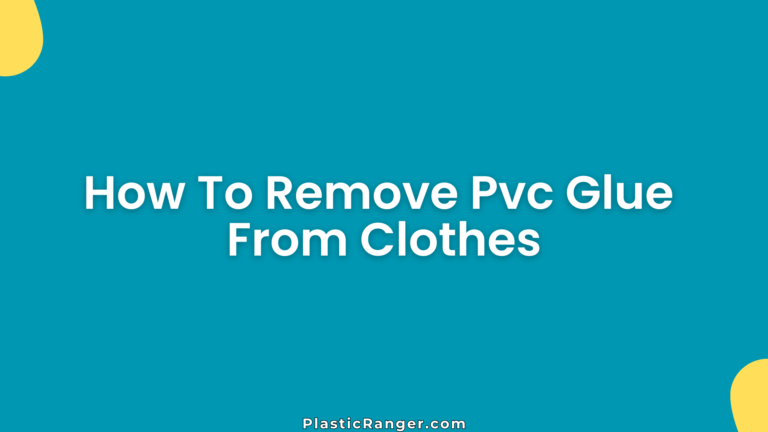 How To Remove Pvc Glue From Clothes