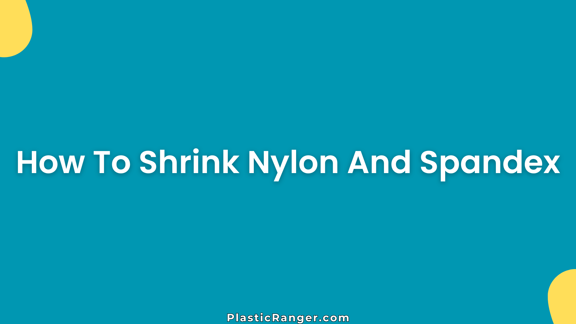 How To Shrink Nylon And Spandex