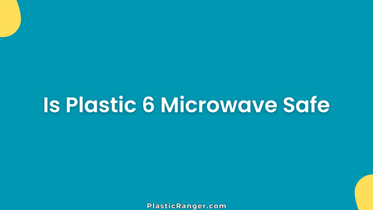 Is Plastic Microwave Safe