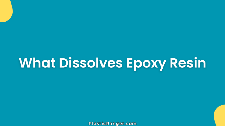 What Dissolves Epoxy Resin
