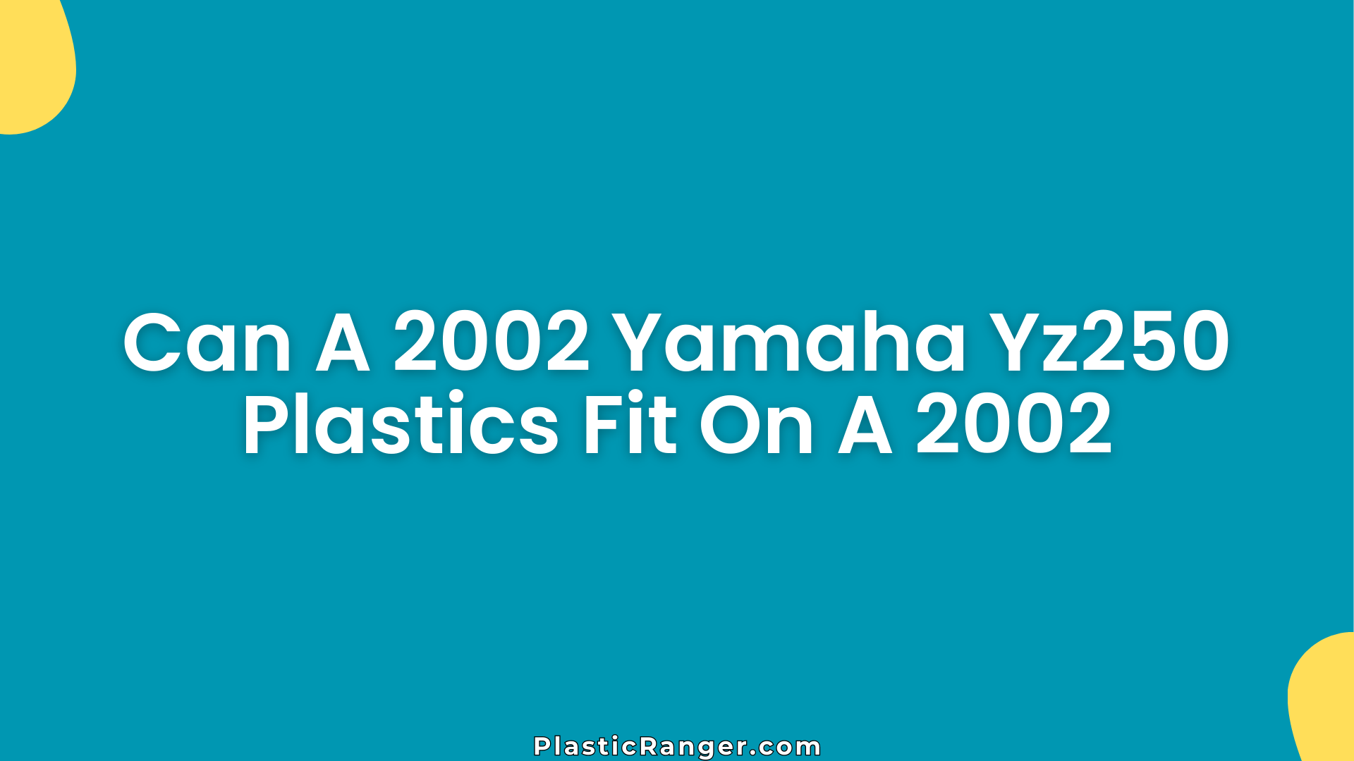 Can A Yamaha Yz250 Plastics Fit On A