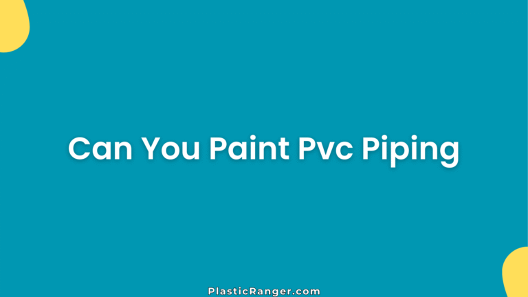 Can You Paint Pvc Piping