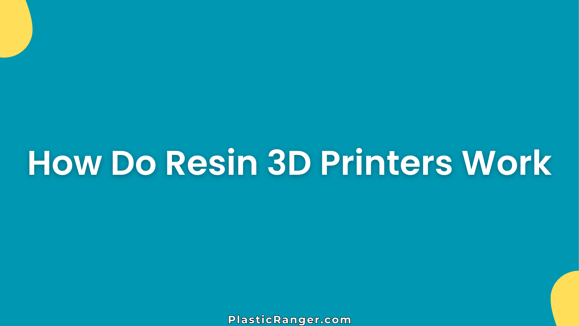 How Do Resin D Printers Work