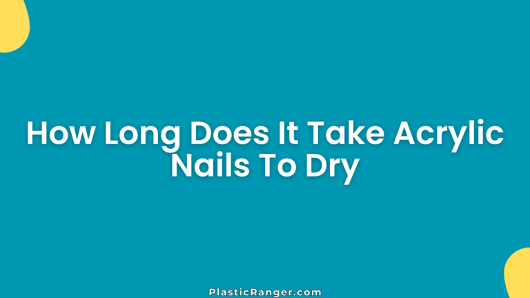 How Long Does It Take Acrylic Nails To Dry
