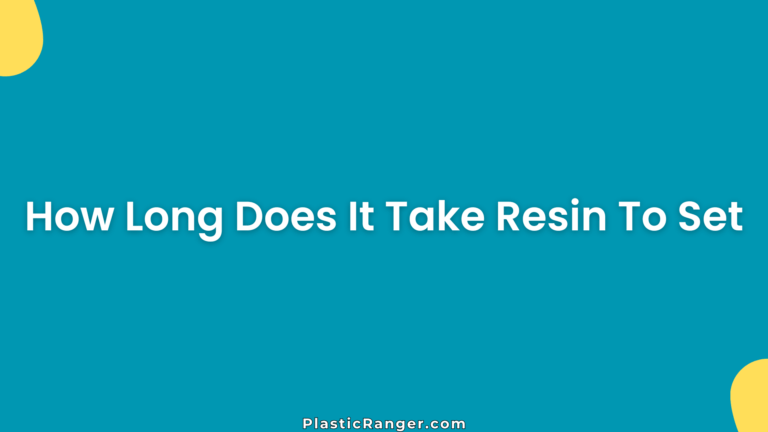 How Long Does It Take Resin To Set