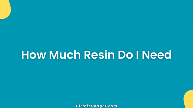 How Much Resin Do I Need