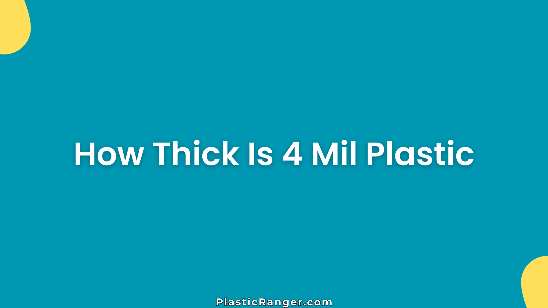 How Thick Is 4 Mil Plastic How Thick Is 4 Mil Plastic
