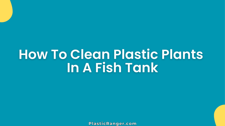 How To Clean Plastic Plants In A Fish Tank
