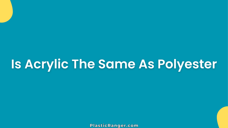 Is Acrylic The Same As Polyester