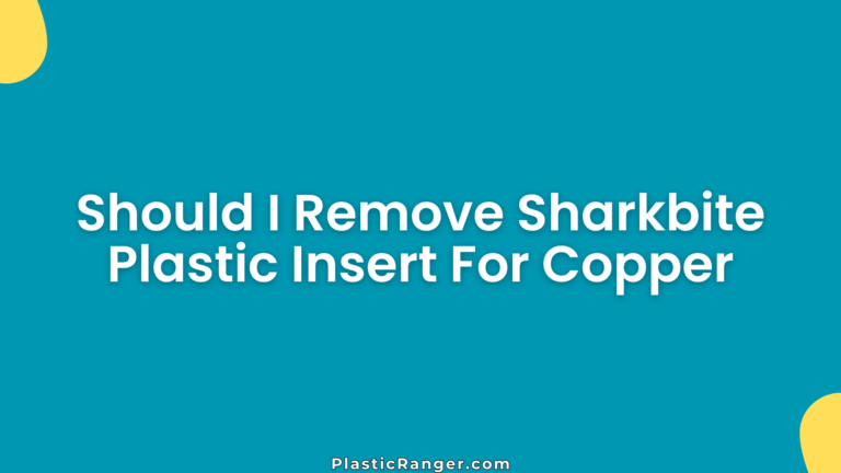 Should I Remove Sharkbite Plastic Insert For Copper
