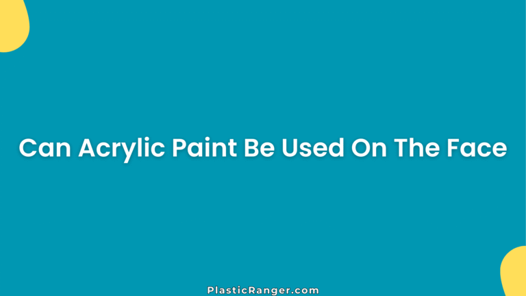Can Acrylic Paint Be Used On The Face