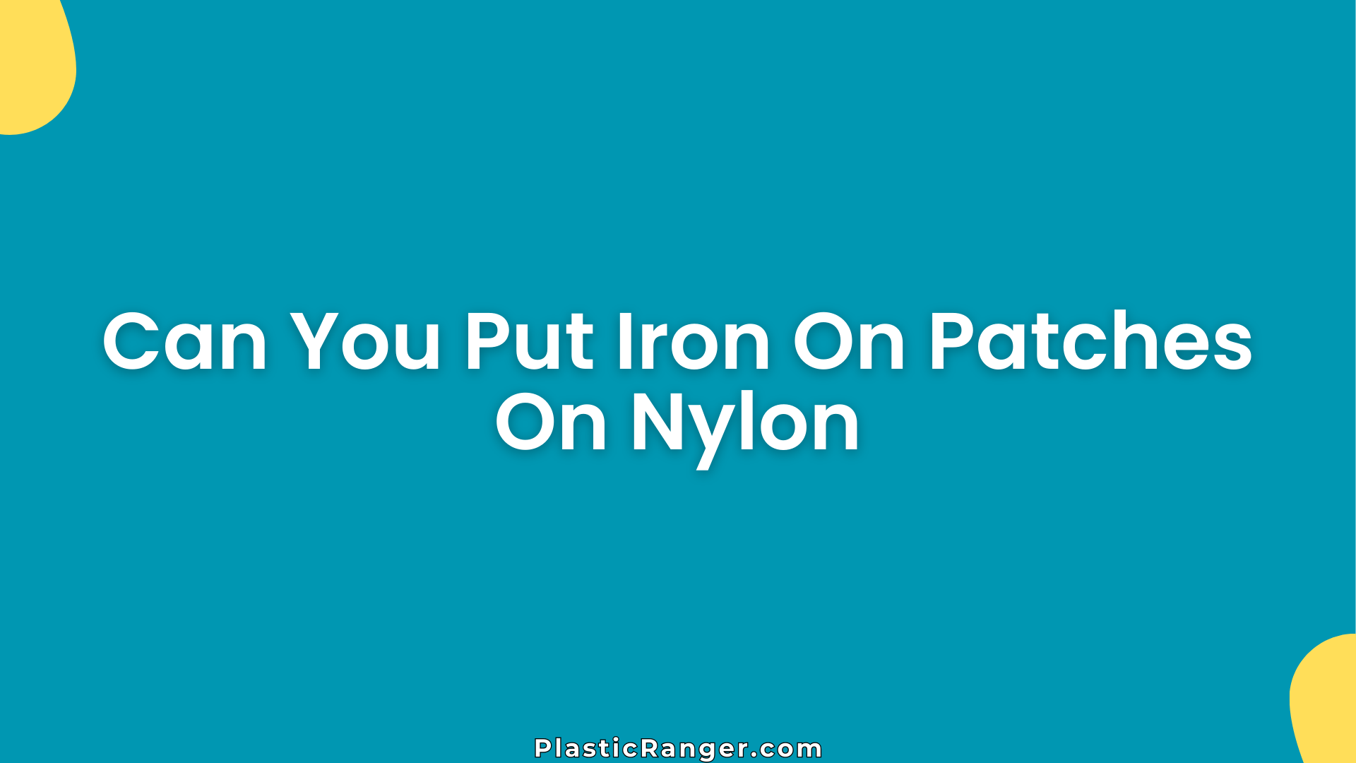 Can You Put Iron On Patches On Nylon