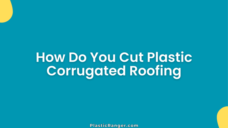 How Do You Cut Plastic Corrugated Roofing