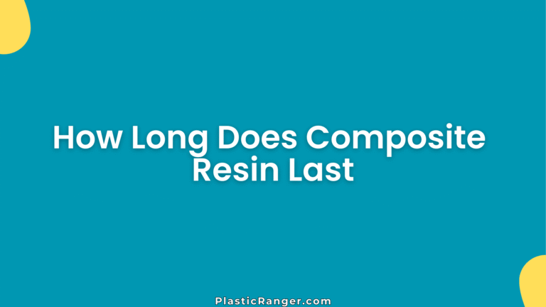 How Long Does Composite Resin Last