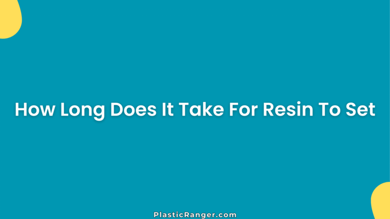 How Long Does It Take For Resin To Set