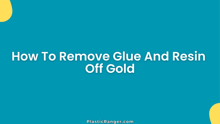 How To Remove Glue And Resin Off Gold