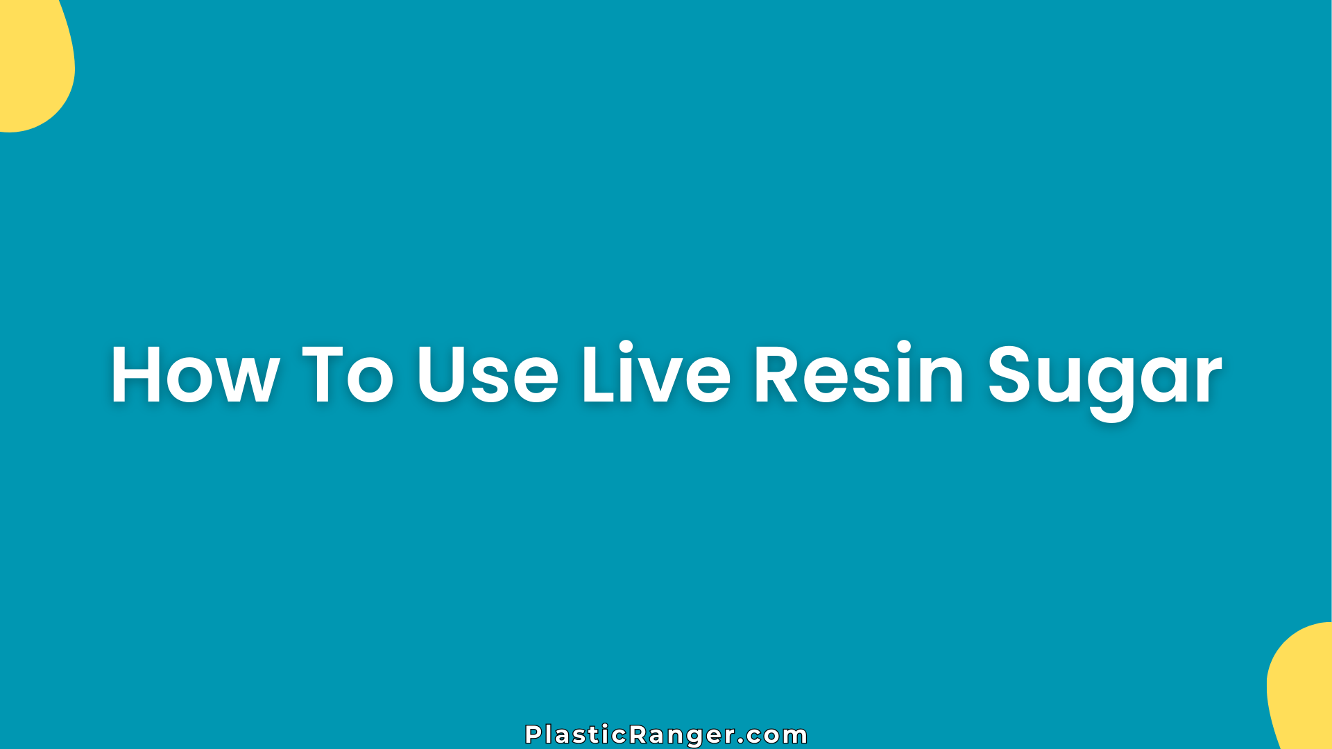 How To Use Live Resin Sugar