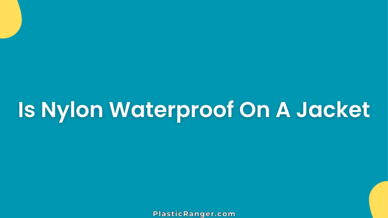Is Nylon Waterproof On A Jacket