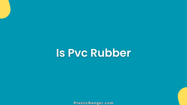 Is Pvc Rubber